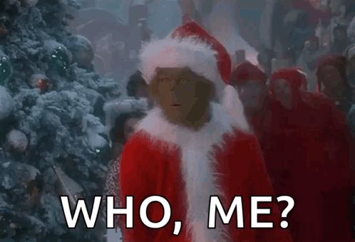 Grinch Asking Who Me GIF