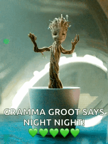 Groot Gramma Groot Says Night Night