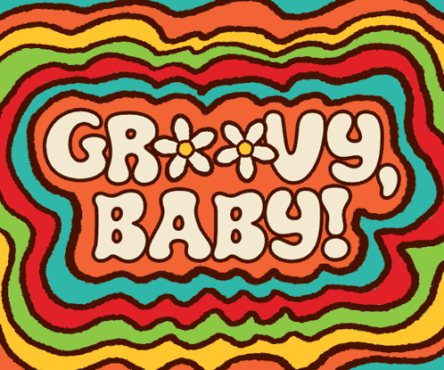 Groovy Baby Is Written On A Colorful Background GIF