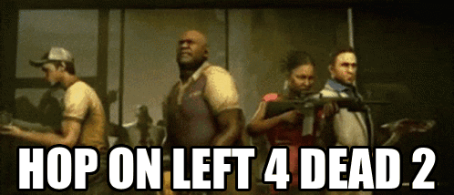 Group In Dark Room Hop On Left 4 Dead 2 GIF