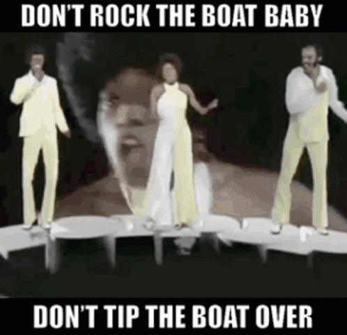 Group of People Dancing on Stage Don't Rock the Boat Baby Don't Tip the Boat Over