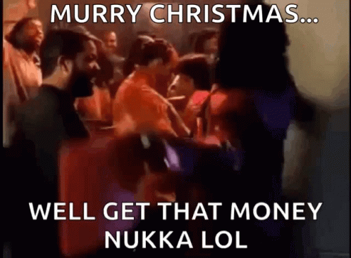 Group Saying Murray Christmas We'll Get That Money