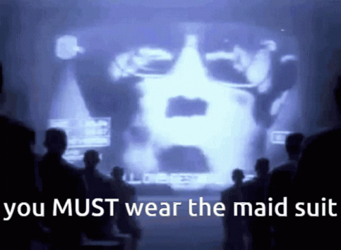 Group Watching Screen Saying You Must Wear The Maid Suit GIF
