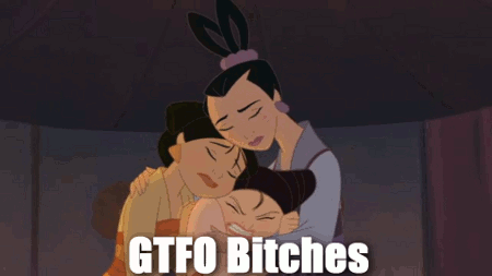 Gtfo Ting Ting In Mulan And The Two Girls GIF