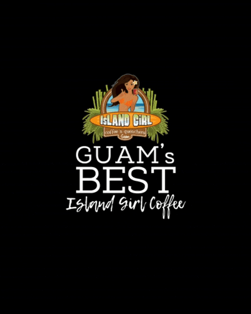 Guam Best Island Girl Coffee GIF
