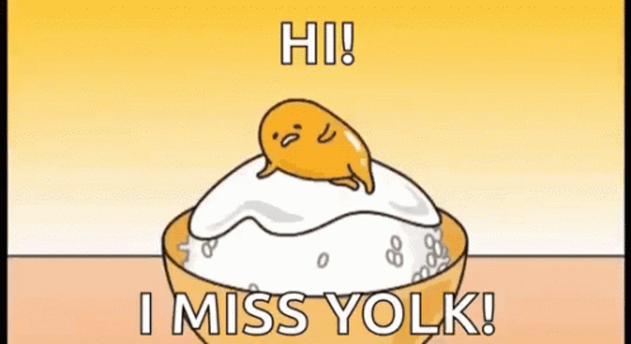 Gudetama Hi I Miss Yolk GIF
