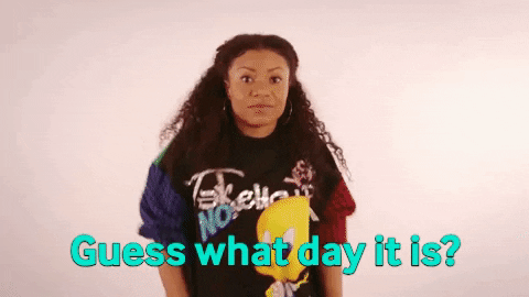 Guess What Day It Is Shalita Grant GIF