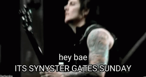 Guitar Man Hey Bae Its Synyster Gates Sunday
