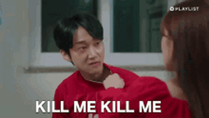 Guy Saying Kill Me Korean Series GIF