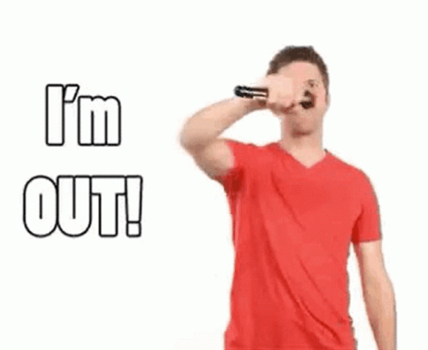Guy Speak Out I'm Out GIF