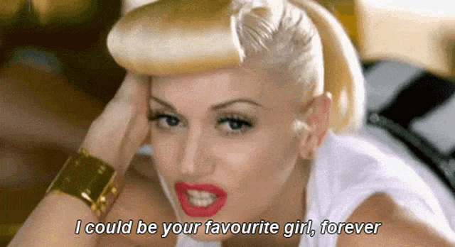 Gwen Stefani I Could Be Your Favorite Girl Forever Gif GIF