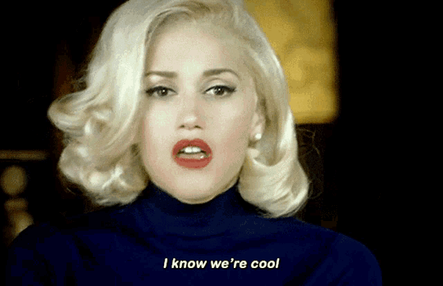 Gwen Stefani I Know Were Cool Gif GIF
