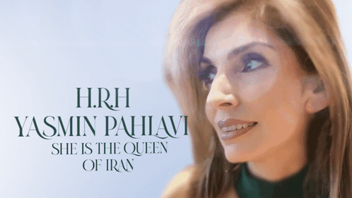 H.r.h. Yasmin Pahavi Is The Queen Of Iran On A Poster GIF