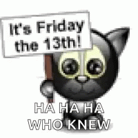 Haha Who Knew Friday The 13th Meme GIF