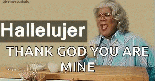 Hallelujer Thank God You Are Mine GIF
