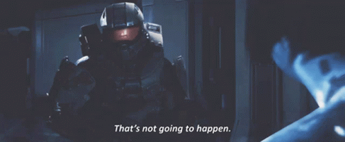 Halo 4 Not Going To Happen GIF