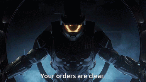 Halo Infinite Your Orders Are Clear GIF