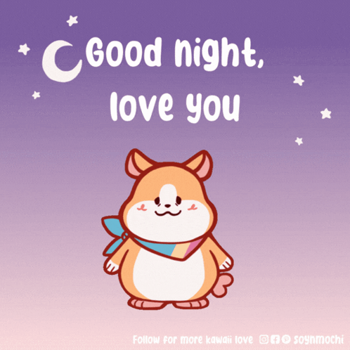 Hamster Saying Good Night Love You
