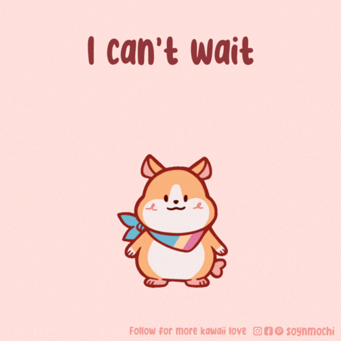Hamster Saying I Can't Wait