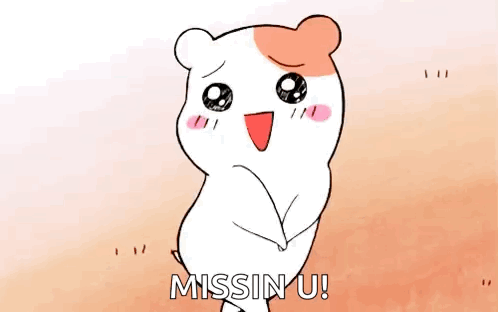 Hamster Saying Missin U