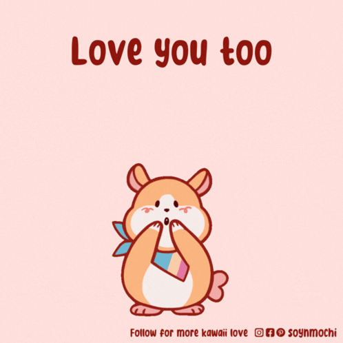 Hamster Surrounded by Pink Hearts Love You Too