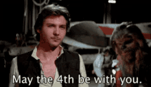 Han Solo May The 4th Be With You GIF