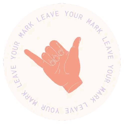 Hand Making Hang Loose Sign Your Mark Leave Your Mark