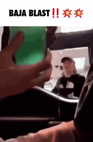 Hand Reaching Green Screen Saying Baja Blast