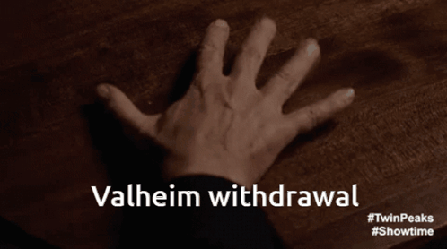 Hand With Valheim Withdrawal