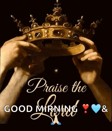 Hands Holding Crown Praise The Lord