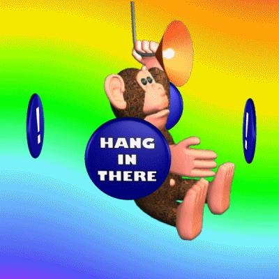 Hanging Monkey Encouragement Words GIF
