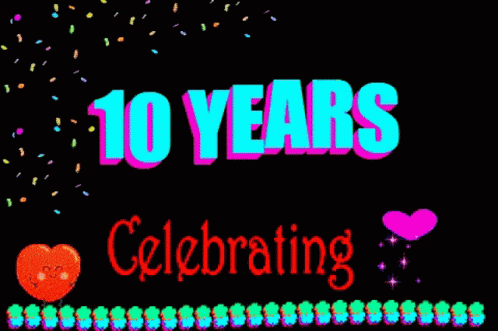 Happy 10th Anniversary Happy Celebration GIF