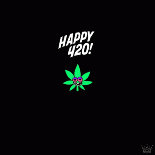 Happy 420 GIF