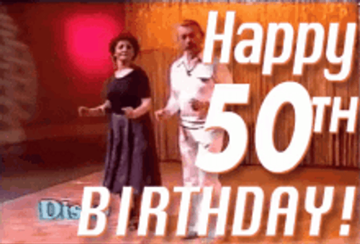 Happy 50th Birthday Fun Disco Dance GIF