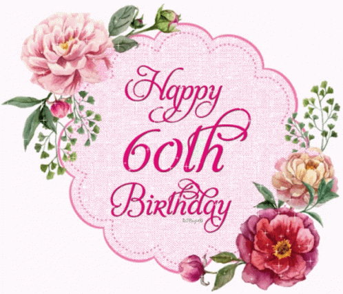 Happy 60th Birthday Pink Flowers GIF