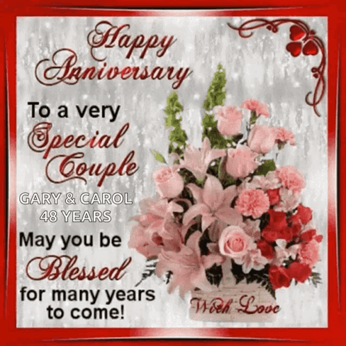 Happy Anniversary Gary and Carol 48 Years