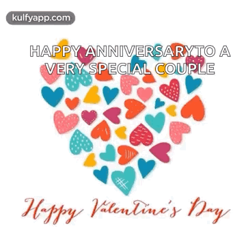 Happy Anniversary To A Very Special Couple Happy Valentine 'S Day Greeting Card With Hearts In The Shape Of A Heart . GIF