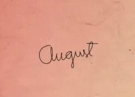 Happy August Cute Text GIF