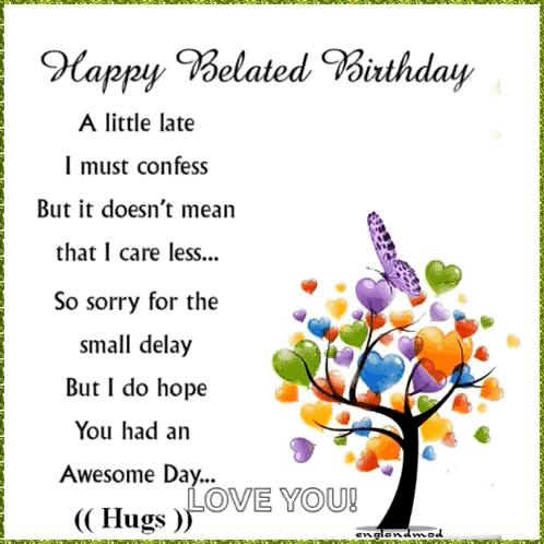Happy Belated Birthday Card with Tree Hearts and Butterfly