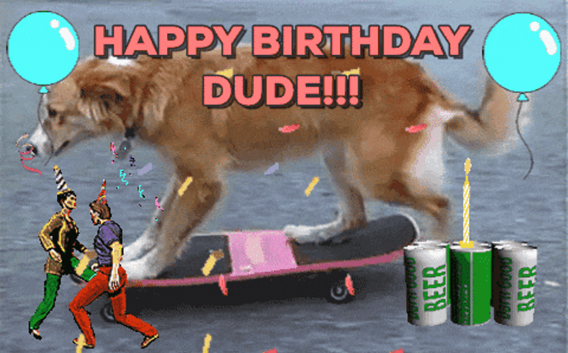 Happy Birthday Animal Dog Skateboarding GIF