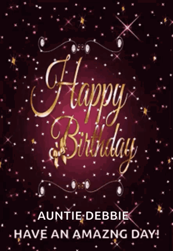 Happy Birthday Aunt Debbie GIF