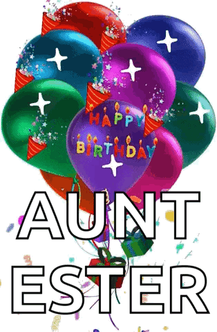 Happy Birthday Aunt Ester GIF