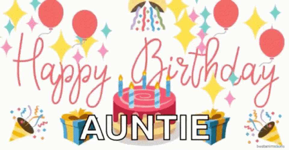 Happy Birthday Auntie Animated Party Greeting GIF