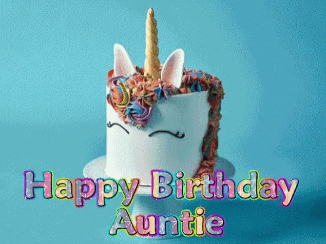 Happy Birthday Auntie Unicorn Cake Sparkle GIF