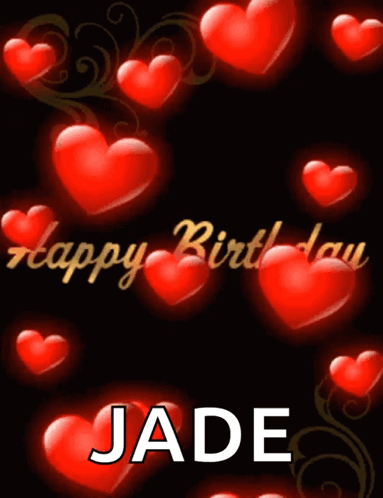 Happy Birthday Card for Jade with Red Hearts