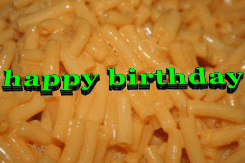 Happy Birthday Cheesy Pasta GIF