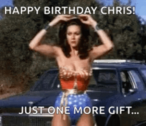 Happy Birthday Chris Just One More Gift Wonder Woman GIF