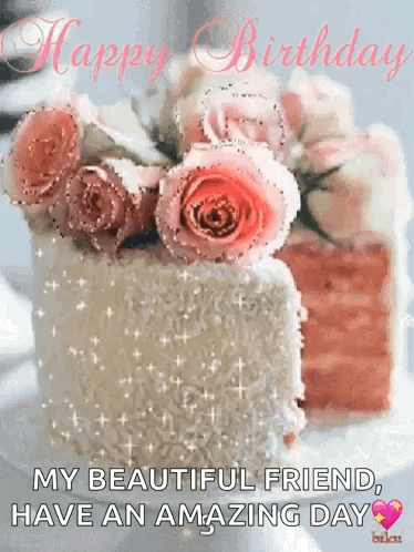 Happy Birthday Dear Friend Rose Cake GIF