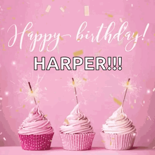 Happy Birthday Dearest Harper GIF