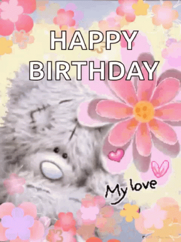 Happy Birthday Flowers My Love GIF